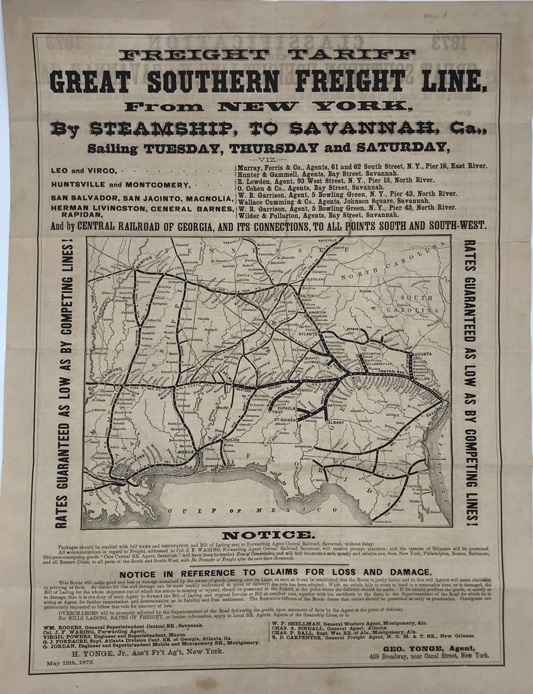 Item #67229 FREIGHT TARIFF, GREAT SOUTHERN FREIGHT LINE, FROM NEW YORK, BY STEAMSHIP TO SAVANNAH GA., Sailing Tuesday, Thursday &hellip; and by Central Railroad of Georgia, and Its Connections, to All Points South and South-West [caption title]