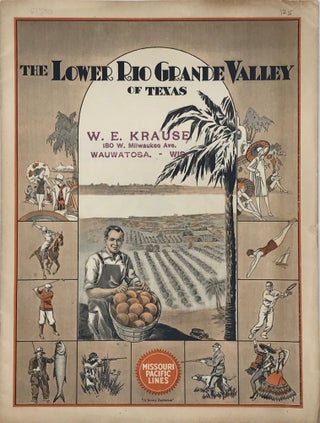 Item #67290 THE LOWER RIO GRANDE VALLEY OF TEXAS. [cover title