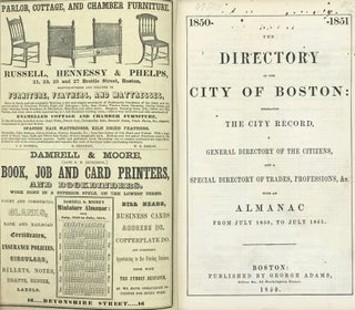Item #67294 1850-1851 THE DIRECTORY OF THE CITY OF BOSTON: Embracing the City Record, a General...