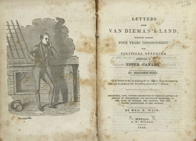 Item #67295 LETTERS FROM VAN DIEMAN'S LAND, WRITTEN DURING FOUR YEARS IMPRISIONMENT FOR POLITICAL OFFENCES COMMITTED IN UPPER CANADA. Benjamin WAIT.