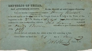 Item #67309 REPUBLIC OF TEXAS, SAN AUGUSTINE COUNTY, SUMMONS TO HENRY RUSSELL TO APPEAR IN COUNTY...