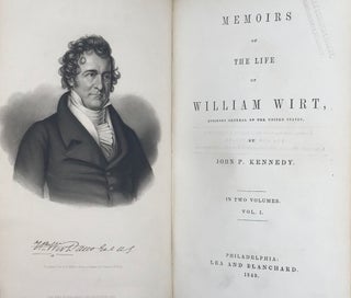 Item #67314 MEMOIRS OF THE LIFE OF WILLIAM WIRT, ATTORNEY GENERAL OF THE UNITED STATES. John...