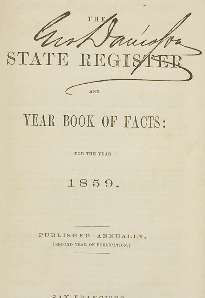 Item #67324 THE STATE REGISTER AND YEAR BOOK OF FACTS: For the Year 1859