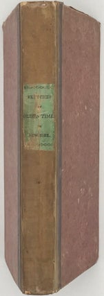 HISTORIC TALES OF OLDEN TIME: Concerning the Early Settlement and Advancement of New-York City and State. For the Use of Families and Schools. Illustrated with Plates.