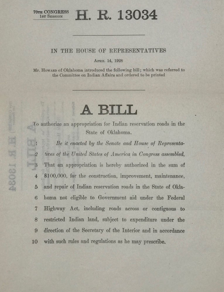 Item #67531 70th CONGRESS, 1st SESSION. H.R. 13034 / IN THE HOUSE OF REPRESENTATIVES / APRIL 14, 1928 / MR. HOWARD OF OKLAHOMA INTRODUCED THE FOLLOWING BILL.... [followed by 14 lines of text]