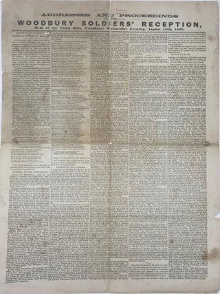 Item #67568 ADDRESSES AND PROCEEDINGS AT THE WOODBURY SOLDIERS' RECEPTION, Held at the Town Hall,...