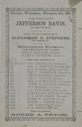 Item #67572 ELECTION, WEDNESDAY, NOVEMBER 6th, 1861. For President, Jefferson Davis, of...