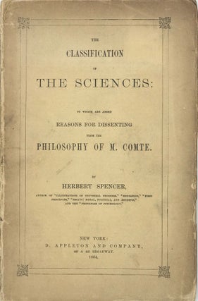 Item #67591 THE CLASSIFICATION OF THE SCIENCES: To Which are Added Reasons for Dissenting from...