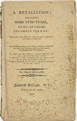 Item #67598 A RETALIATION: Containing Some Strictures, on Doctor Parish's Infamous Sermon;...