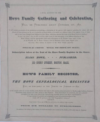 ORDER OF EXERCISES. Howe Family Gathering at Harmony Grove, South Framingham, [Mass.] August 31, 1871. [Caption title]