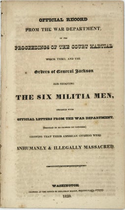 Item #67635 OFFICIAL RECORD FROM THE WAR DEPARTMENT, OF THE PROCEEDINGS OF THE COURT MARTIAL...