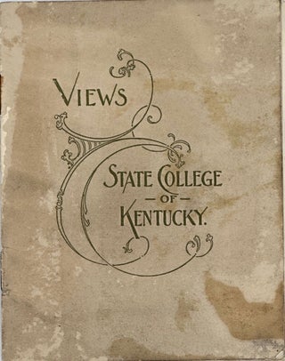 Item #67725 VIEWS: STATE COLLEGE OF KENTUCKY [cover title]. EDUCATION