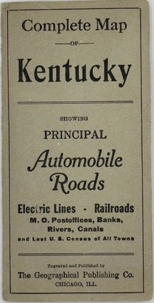 Item #67750 COMPLETE MAP OF KENTUCKY, Showing Principal Automobile Roads, Electric Lines,...
