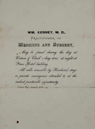Item #67752 WM. KENNEY, M. D. / PRACTIONER OF / MEDICINE AND SURGERY. / [followed by two...