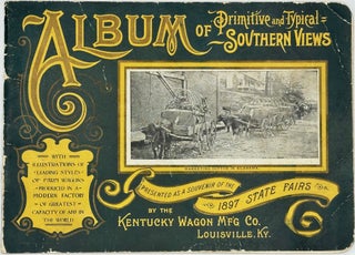 Item #67767 ALBUM OF PRIMITIVE AND TYPICAL SOUTHERN VIEWS [cover title]; Presented as a Souvenir...