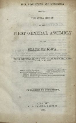 Item #67868 ACTS, RESOLUTIONS AND MEMORIALS PASSED AT THE EXTRA SESSION OF THE FIRST GENERAL...