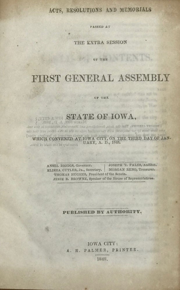Item #67868 ACTS, RESOLUTIONS AND MEMORIALS PASSED AT THE EXTRA SESSION OF THE FIRST GENERAL ASSEMBLY OF THE STATE OF IOWA, Which Convened at Iowa City, on the Third Day of January, A.D., 1848