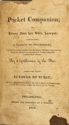 Item #67872 THE POCKET COMPANION; or, Every Man his own Lawyer: containing a variety of...