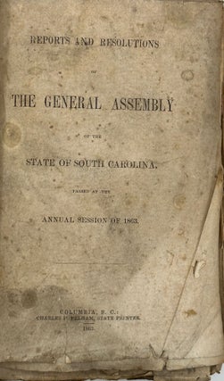 Item #67928 REPORTS AND RESOLUTIONS OF THE GENERAL ASSEMBLY OF THE STATE OF SOUTH CAROLINA,...