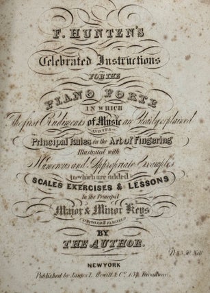 Item #68085 F. HUNTEN'S CELEBRATED INSTRUCTIONS FOR THE PIANO FORTE IN WHICH THE FIRST RUDIMENTS...