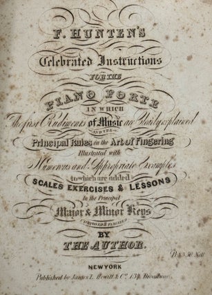 Item #68085 F. HUNTEN'S CELEBRATED INSTRUCTIONS FOR THE PIANO FORTE IN WHICH THE FIRST...