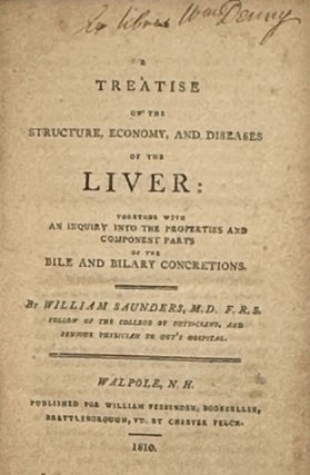 Item #68106 A TREATISE ON THE STRUCTURE, ECONOMY, AND DISEASES OF THE LIVER: Together with an...