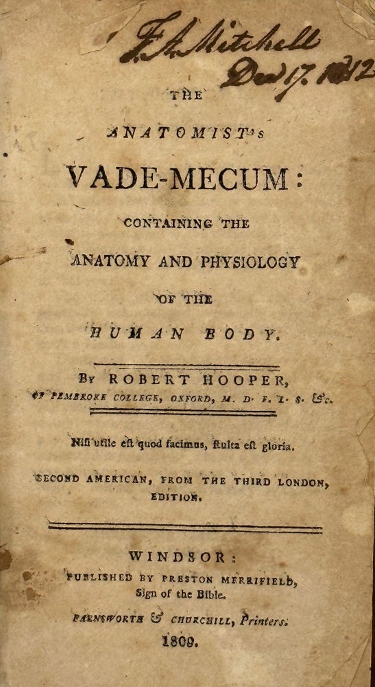 Item #68112 THE ANATOMIST'S VADE-MECUM: Containing the Anatomy and Physiology of the Human Body; Second American, from the Third London, edition. Robert HOOPER.