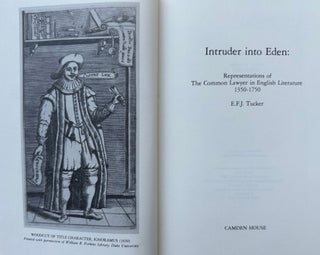 Item #68353 INTRUDER INTO EDEN: Representations of the Common Lawyer in English Literature...
