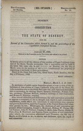 Item #68404 DESERET. CONSTITUTION OF THE STATE OF DESERET, WITH THE JOURNAL OF THE CONVENTION...