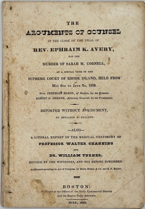 Item #68407 THE ARGUMENTS OF COUNSEL IN THE CLOSE OF THE TRIAL OF REV. EPHRAIM K. AVERY, for the...