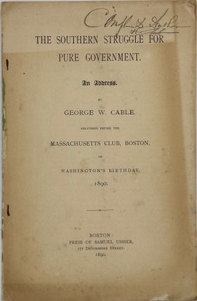 Item #68431 THE SOUTHERN STRUGGLE FOR PURE GOVERNMENT. An Address Delivered Before the...