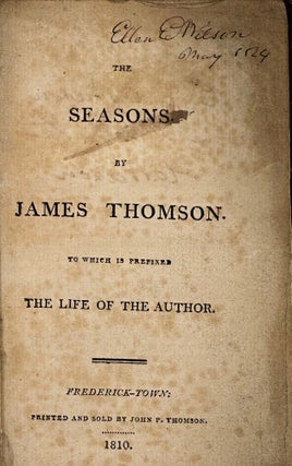 Item #68736 THE SEASONS; To Which is Prefixed the Life of the Author. James THOMSON