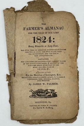 Item #68797 THE FARMER'S ALMANAC FOR THE YEAR OF OUR LORD 1824: .... Calculated for the Meridian...
