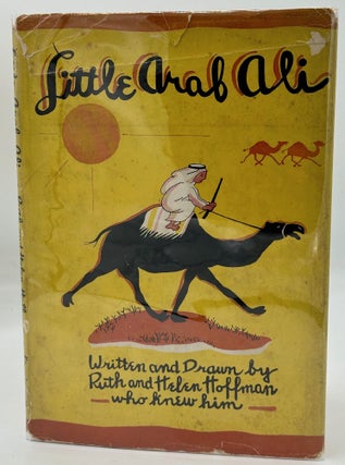 Item #68809 LITTLE ARAB ALI; Illustrated by the authors. Ruth and Helen HOFFMAN