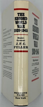 Item #68848 THE SECOND WORLD WAR 1939 - 1945. A Strategical and Tactical History. J. F. C. FULLER