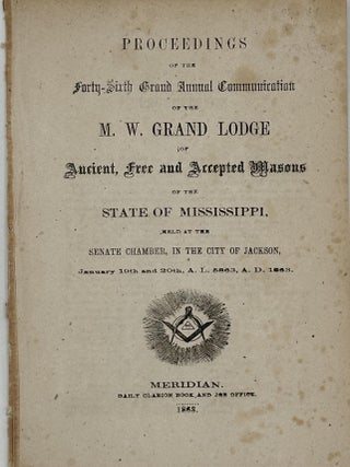 Item #69130 Proceedings at the Forty-Sixth Grand Annual Communication of the M. W. Grand Lodge of...