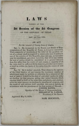 Item #69987 LAWS PASSED AT THE 2d Session of the 2d Congress of the Republic of Texas. April and...