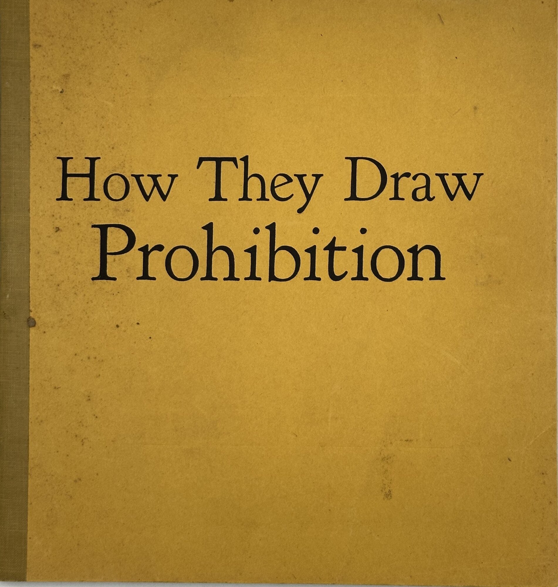 How They Draw Prohibition. Introduction by the editor | Arthur B. MAURICE