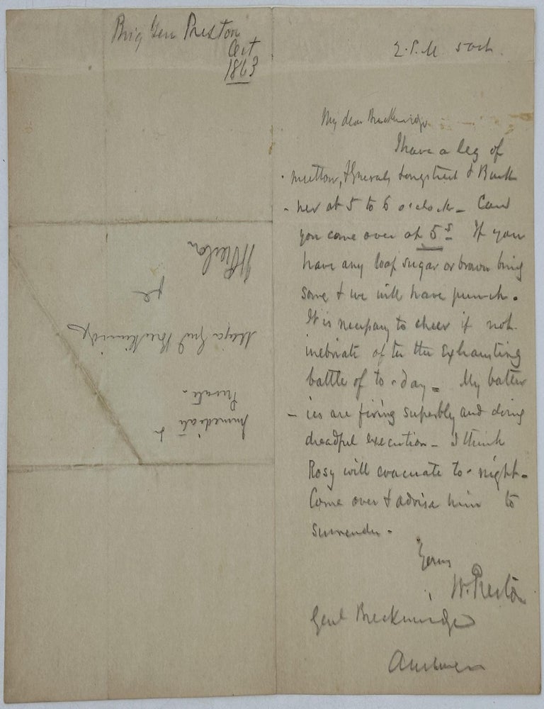 Item #70235 INVITING A FELLOW OFFICER, MAJOR GENERAL JOHN C. BRECKENRIDGE, TO JOIN HIM FOR SUPPER, ALONG WITH GENERALS JAMES LONGSTREET AND SIMON B. BUCKNER ON OCT. 5, 1863, IN AN AUTOGRAPH LETTER. William Preston.
