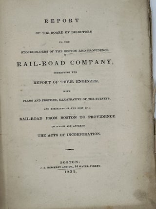 REPORT OF THE BOARD OF DIRECTORS TO THE STOCKHOLDERS OF THE BOSTON AND PROVIDENCE RAIL-ROAD...