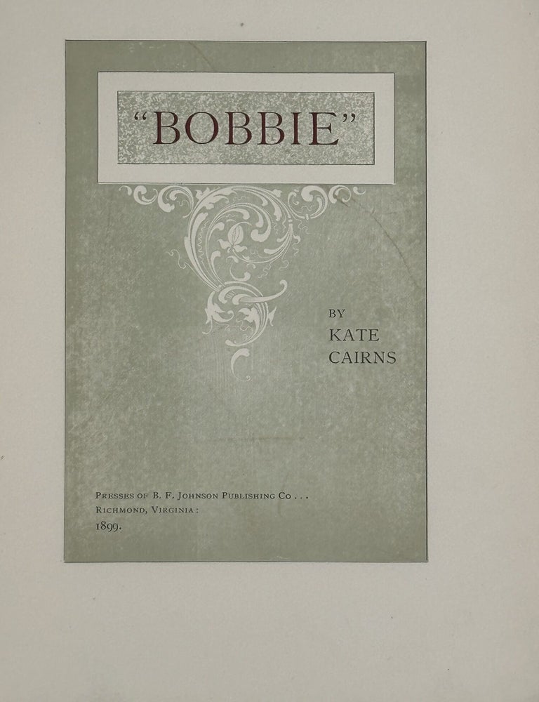 Item #70767 "BOBBIE"; Illustrated by M. M. Dashiell. Kate Lee Bosher, Kate Cairns, Langley, pseud.