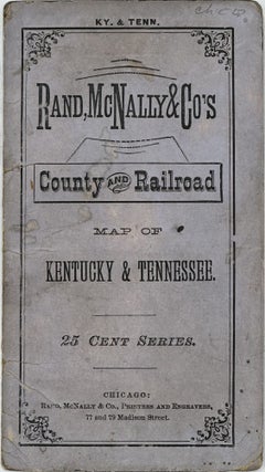Item #70865 RAND, McNALLY & CO.'s. COUNTY AND RAILROAD MAP OF KENTUCKY & TENNESSEE....