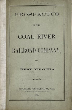 Item #70871 PROSPECTUS OF THE COAL RIVER RAILROAD COMPANY, OF WEST VIRGINIA