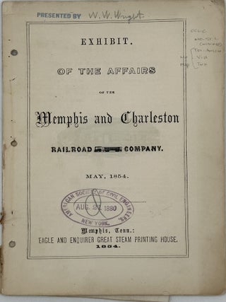 EXHIBIT, OF THE AFFAIRS OF THE MEMPHIS AND CHARLESTON RAILROAD COMPANY, MAY, 1854